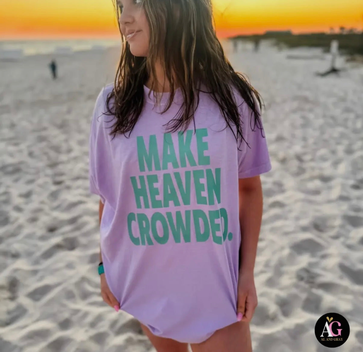 Make Heaven Crowded Tee