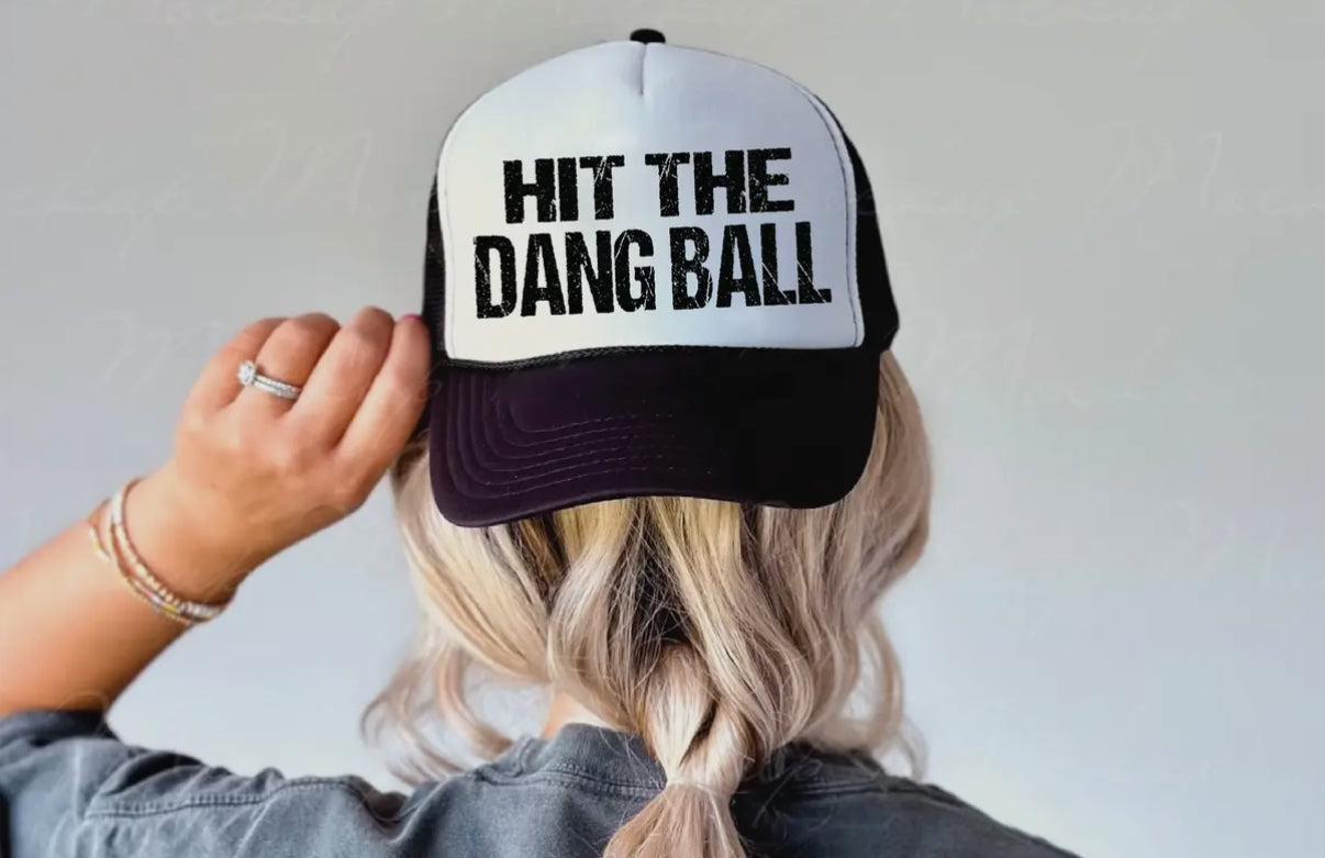 Hit the Dang Ball Trucker Hat